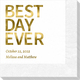 Bold Best Day Ever Napkins Image 1 of 6